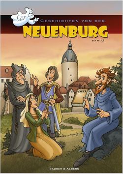 Geschichten von der Neuenburg, Band 2 von Albers,  Ulrike, Matthes,  Rene, Peukert,  Jörg, Saurer,  Johannes