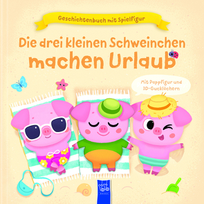 Geschichtenbuch mit Spielfigur – Die drei kleinen Schweinchen machen Urlaub von Gennet,  Peter, Harman,  Julie, Tkach,  Alena