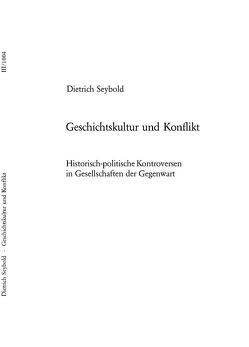 Geschichtskultur und Konflikt von Seybold,  Dietrich