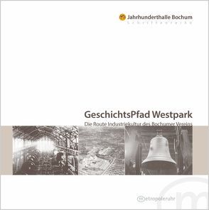 Geschichtspfad Westpark von Bleidick,  Dietmar