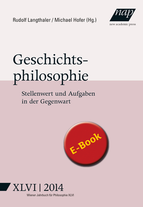 Geschichtsphilosophie von Hofer,  Michael, Langthaler,  Rudolf