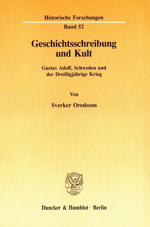Geschichtsschreibung und Kult. von Oredsson,  Sverker