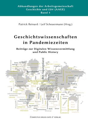 Geschichtswissenschaften in Pandemiezeiten von Reinard,  Patrick, Scheuermann,  Leif