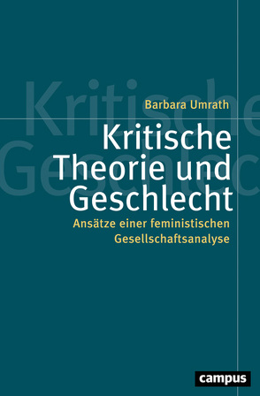 Geschlecht, Familie, Sexualität von Umrath,  Barbara