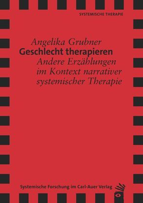 Geschlecht therapieren von Grubner,  Angelika