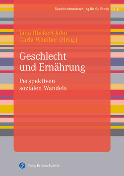 Geschlecht und Ernährung von Rückert-John,  Jana, Wember,  Carla