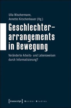 Geschlechterarrangements in Bewegung von Kirschenbauer,  Annette, Wischermann,  Ulla
