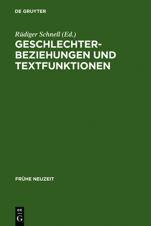 Geschlechterbeziehungen und Textfunktionen von Schnell,  Rüdiger