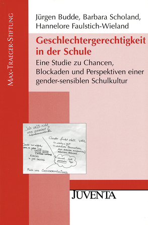Geschlechtergerechtigkeit in der Schule von Budde,  Juergen, Faulstich-Wieland,  Hannelore, Scholand,  Barbara