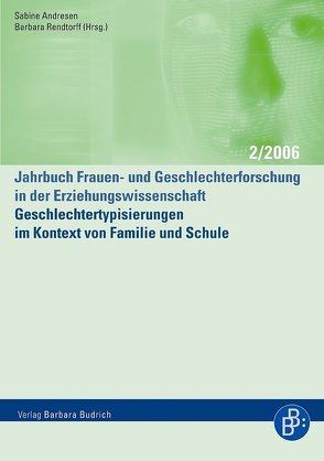 Geschlechtertypisierungen im Kontext von Familie und Schule von Andresen,  Sabine, Rendtorff,  Barbara