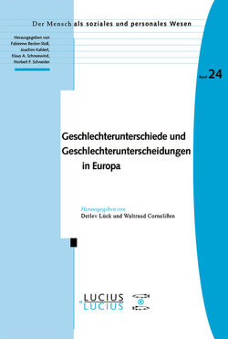 Geschlechterunterschiede und Geschlechterunterscheidungen in Europa von Cornelißen,  Waltraud, Lück,  Detlev
