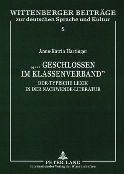 «…geschlossen im Klassenverband» von Hartinger,  Anne-Katrin