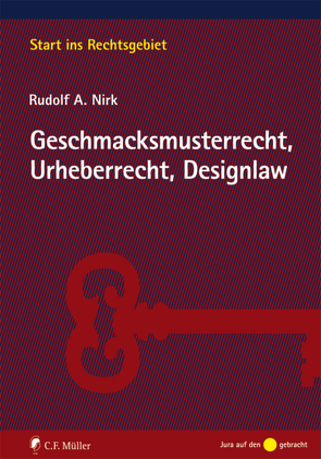 Geschmacksmusterrecht, Urheberrecht, Designlaw von Nirk,  Rudolf