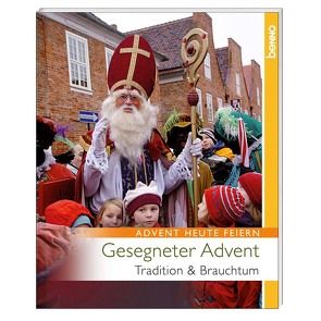 Geschenkheft »Gesegneter Advent« von Bauch,  Volker, Becker-Huberti,  Manfred, Bieger,  Eckhard