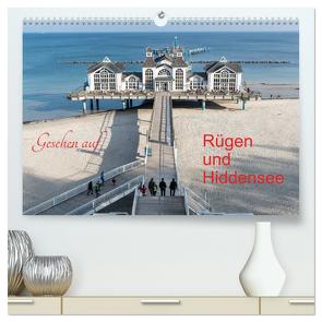 Gesehen auf – Rügen und Hiddensee (hochwertiger Premium Wandkalender 2024 DIN A2 quer), Kunstdruck in Hochglanz von Balzer,  Karl-Günter