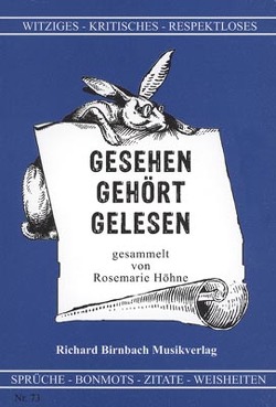 Gesehen, Gehört, Gelesen von Höhne,  Rosemarie