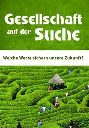 Gesellschaft auf der Suche von Piepenburg,  Fritz