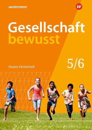 Gesellschaft bewusst – Ausgabe 2020 für Niedersachsen von Blanke,  Lena, Freesemann,  Lisa, Gaffga,  Peter, Kreuzberger,  Norma, Schweppenstette,  Frank, Siebert,  Jens, Stark,  Wolfgang, Weber,  Denise, Ziron,  Astrid, Zumpfort,  Karin