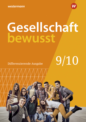 Gesellschaft bewusst – Ausgabe 2020 für Niedersachsen von Blanke,  Lena, Freesemann,  Lisa, Gaffga,  Peter, Kreuzberger,  Norma, Schweppenstette,  Frank, Siebert,  Jens, Stark,  Wolfgang, Weber,  Denise, Ziron,  Astrid, Zumpfort,  Karin