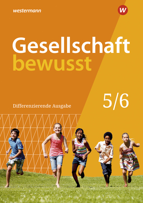 Gesellschaft bewusst – Ausgabe 2020 für Niedersachsen von Blanke,  Lena, Freesemann,  Lisa, Gaffga,  Peter, Kreuzberger,  Norma, Schweppenstette,  Frank, Siebert,  Jens, Stark,  Wolfgang, Weber,  Denise, Ziron,  Astrid, Zumpfort,  Karin