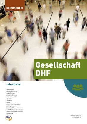 Gesellschaft / Gesellschaft DHF von Frey,  Christian, Schlauri,  Beatrice