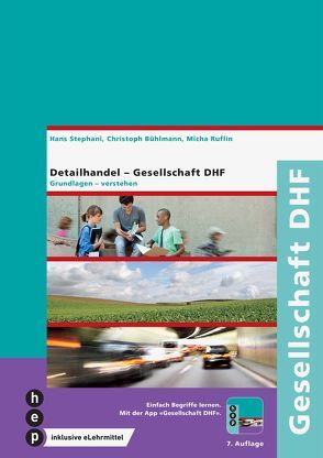 Gesellschaft DHF (Print inkl. eLehrmittel) von Bühlmann,  Christoph, Ruflin,  Micha, Stephani,  Hans, Zimmermann,  Hugo