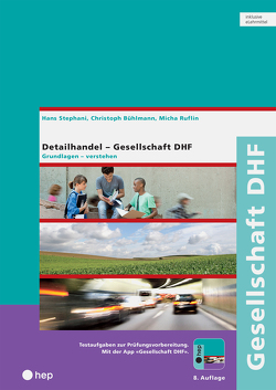 Gesellschaft DHF (Print inkl. eLehrmittel) von Bühlmann,  Christoph, Ruflin,  Micha, Stephani,  Hans