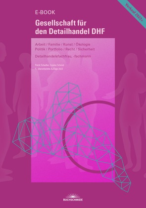 Gesellschaft für den Detailhandel DHF (E-Book) 2023 von Schedler,  Patrik, Schmid,  Cosimo