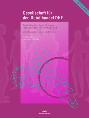 Gesellschaft für den Detailhandel DHF (inkl. E-Book) 2023 von Schedler,  Patrik, Schmid,  Cosimo
