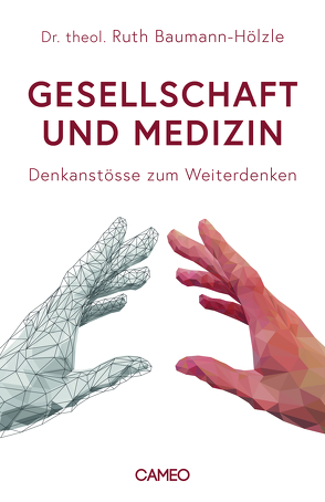 Gesellschaft und Medizin von Baumann-Hölzle,  Ruth