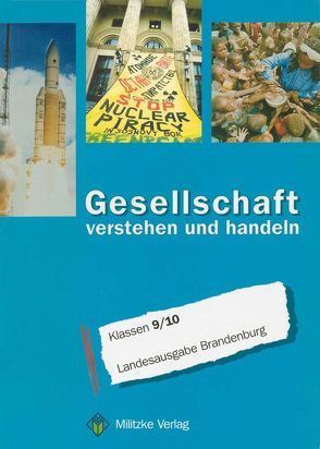 Gesellschaft – verstehen und handeln / Landesausgabe Brandenburg von Geisler,  Ulrich, Gelhaar,  Karl H
