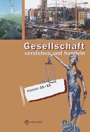 Gesellschaft – verstehen und handeln / Landesausgabe Sachsen von Geisler,  Ulrich, Gelhaar,  Karl H