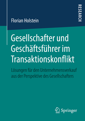 Gesellschafter und Geschäftsführer im Transaktionskonflikt von Holstein,  Florian