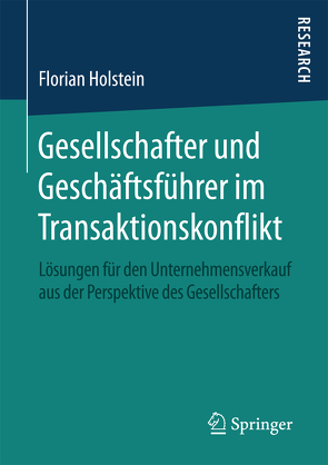 Gesellschafter und Geschäftsführer im Transaktionskonflikt von Holstein,  Florian
