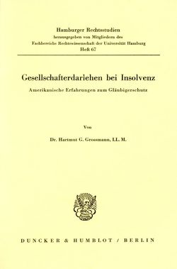 Gesellschafterdarlehen bei Insolvenz. von Grossmann,  Hartmut G.