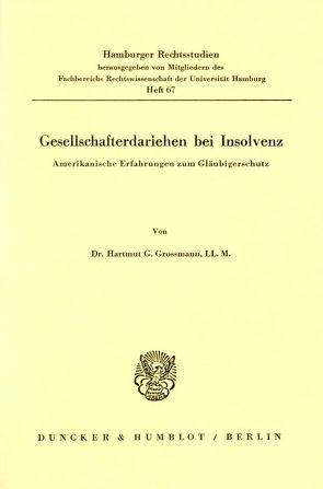 Gesellschafterdarlehen bei Insolvenz. von Grossmann,  Hartmut G.