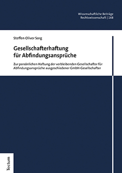 Gesellschafterhaftung für Abfindungsansprüche von Sorg,  Steffen Oliver