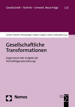 Gesellschaftliche Transformationen von Decker,  Michael, Ehrensperger,  Elisabeth, Heyen,  Nils B., Lindner,  Ralf, Lingner,  Stephan, Scherz,  Constanze, Sotoudeh,  Mahshid