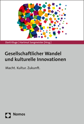 Gesellschaftlicher Wandel und kulturelle Innovationen von Kluge,  Dorit, Sangmeister,  Hartmut