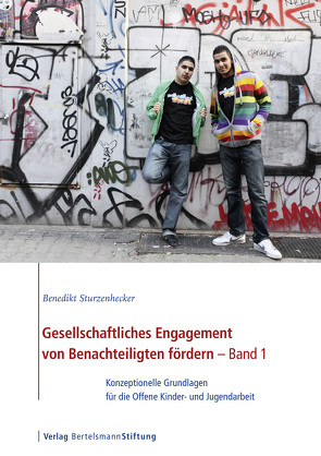 Gesellschaftliches Engagement von Benachteiligten fördern – Band 1 von Sturzenhecker,  Benedikt