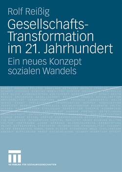 Gesellschafts-Transformation im 21. Jahrhundert von Reißig,  Rolf