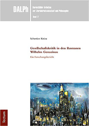 Gesellschaftskritik in den Romanen Wilhelm Genazinos von Kniza,  Sebastian