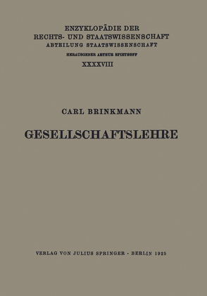 Gesellschaftslehre von Brinkmann,  Carl, Kaskel,  Walter, Kohlrausch,  Eduard, Spiethoff,  A.