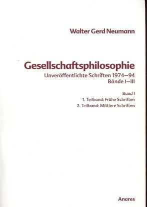 Gesellschaftsphilosophie I von Neumann,  Walter Gerd