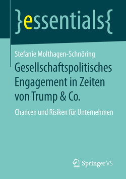 Gesellschaftspolitisches Engagement in Zeiten von Trump & Co. von Molthagen-Schnöring,  Stefanie