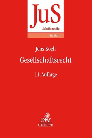 Gesellschaftsrecht von Hüffer,  Uwe, Koch,  Jens