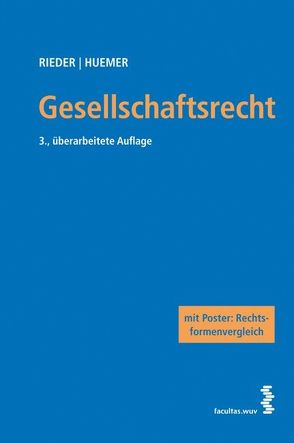 Gesellschaftsrecht von Huemer,  Daniela, Rieder,  Bernhard
