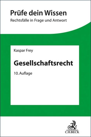 Gesellschaftsrecht von Frey,  Kaspar, Wiedemann,  Herbert