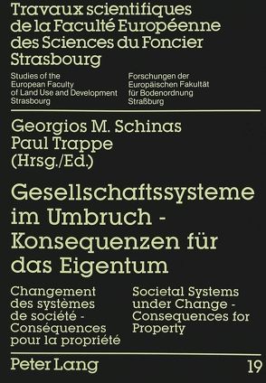 Gesellschaftssysteme im Umbruch – Konsequenzen für das Eigentum von Schinas,  Georgios M., Trappe,  Paul
