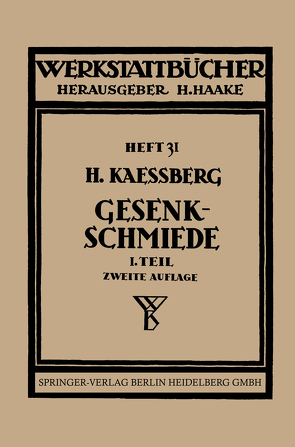 Gesenkschmiede von Haake,  H., Kaessberg,  H.